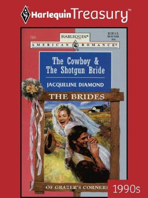 [The Brides of Grazer's Corners 01] • The Cowboy & The Shotgun Bride